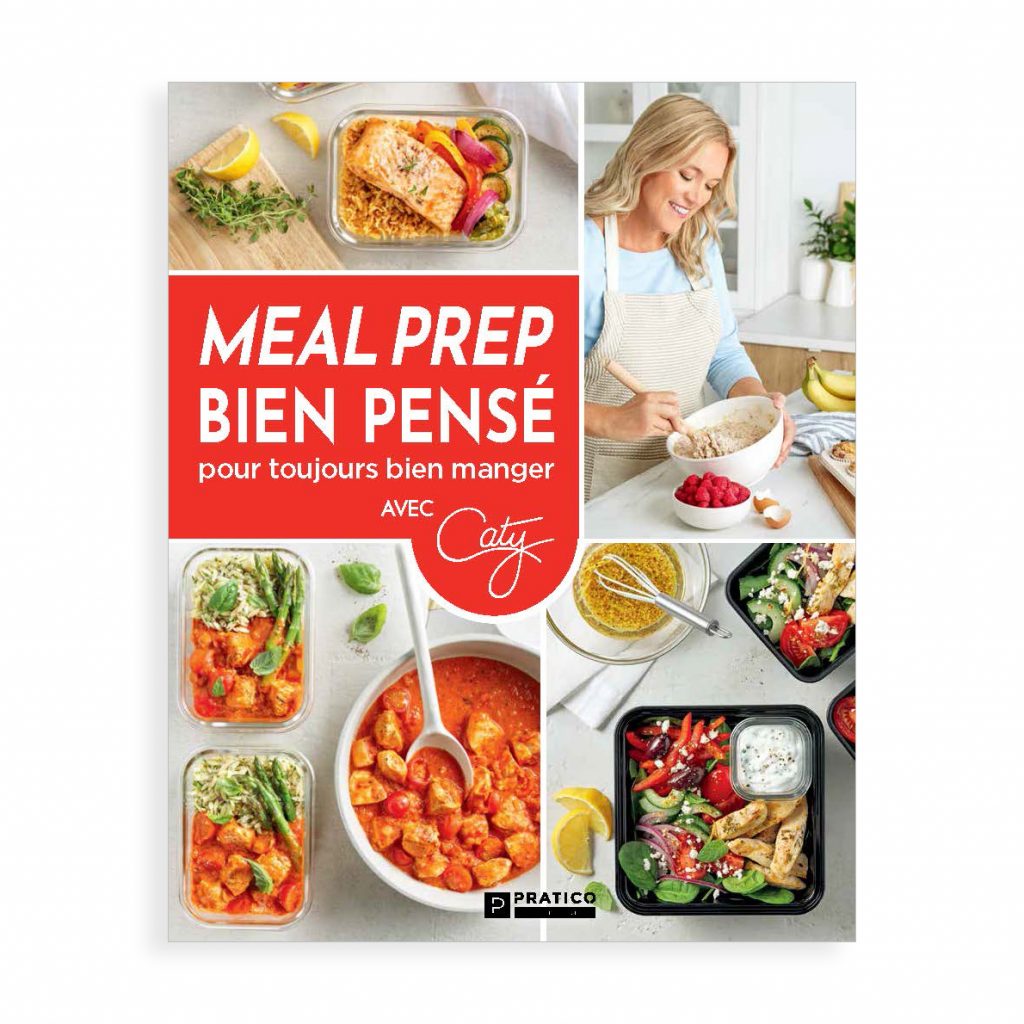 Prendre le temps pour en gagner: le «meal prep» bien pensé pour toujours bien manger!