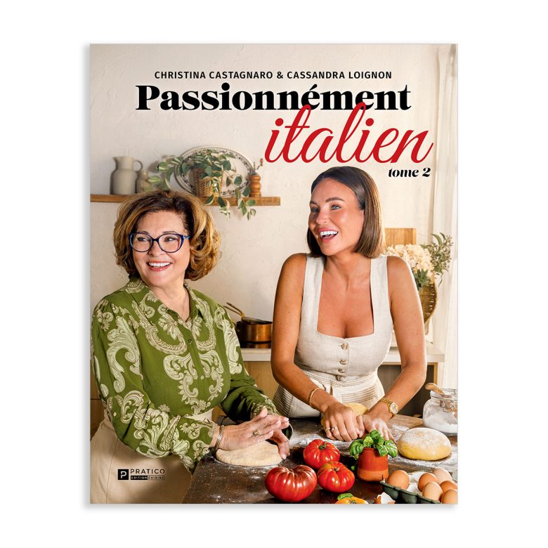 Redécouvrez l’Italie avec Passionnément italien Tome 2: Un festin de recettes authentiques